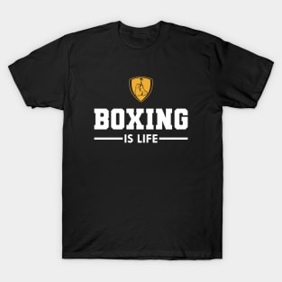 Boxing is life T-Shirt